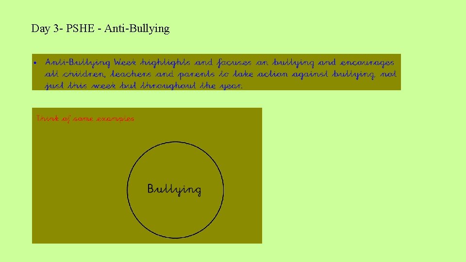 Day 3 - PSHE - Anti-Bullying 