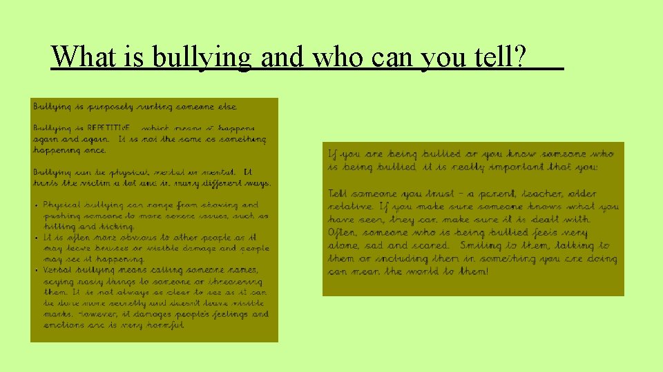 What is bullying and who can you tell? 