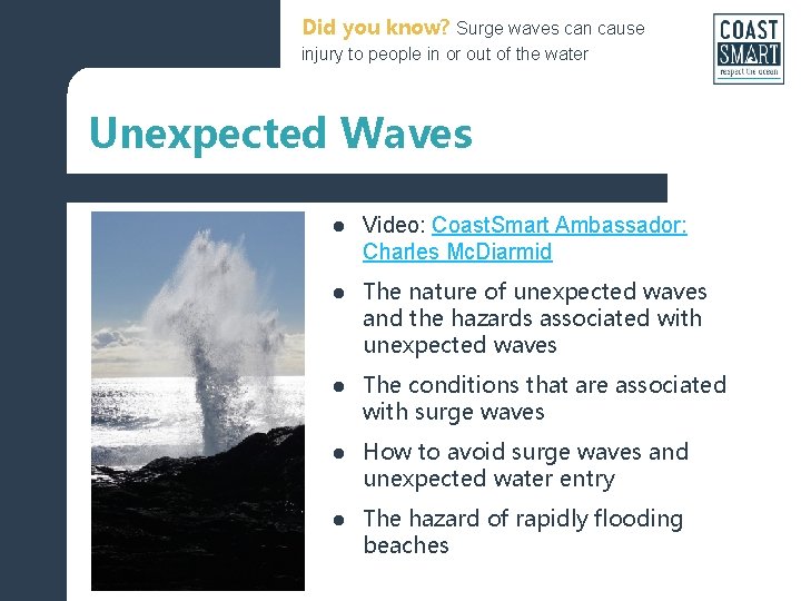 Did you know? Surge waves can cause injury to people in or out of