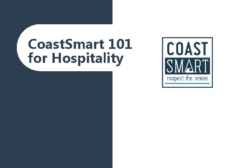 Coast. Smart 101 for Hospitality 