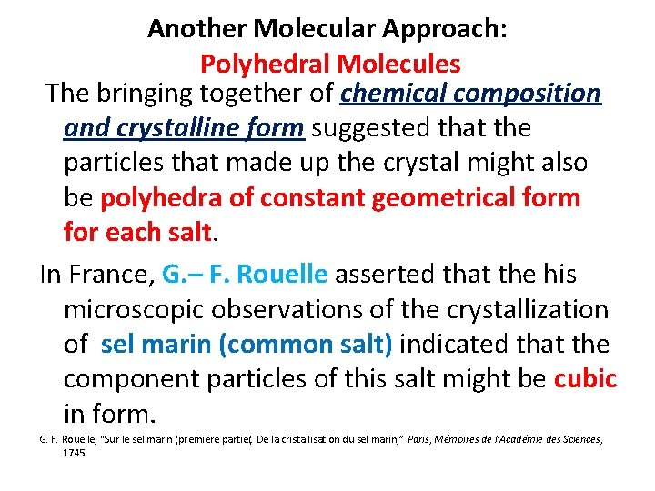 Another Molecular Approach: Polyhedral Molecules The bringing together of chemical composition and crystalline form Another Molecular Approach: Polyhedral Molecules The bringing together of chemical composition and crystalline form