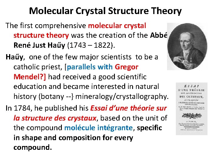 Molecular Crystal Structure Theory The first comprehensive molecular crystal structure theory was the creation Molecular Crystal Structure Theory The first comprehensive molecular crystal structure theory was the creation