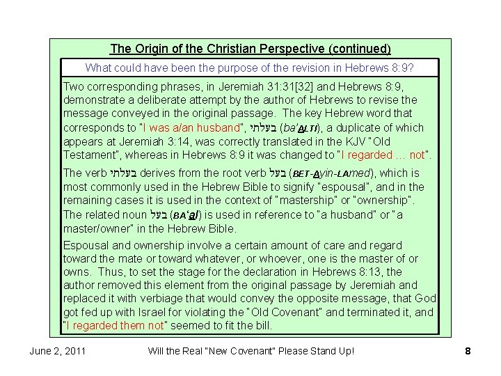 The Origin of the Christian Perspective (continued) What could have been the purpose of The Origin of the Christian Perspective (continued) What could have been the purpose of