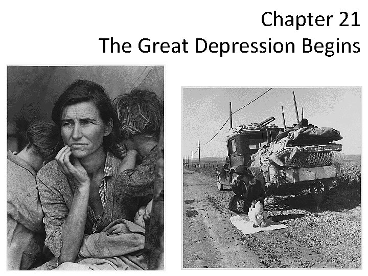 Chapter 21 The Great Depression Begins 