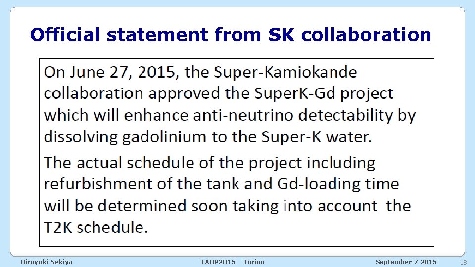 Official statement from SK collaboration Hiroyuki Sekiya TAUP 2015 Torino September 7 2015 18