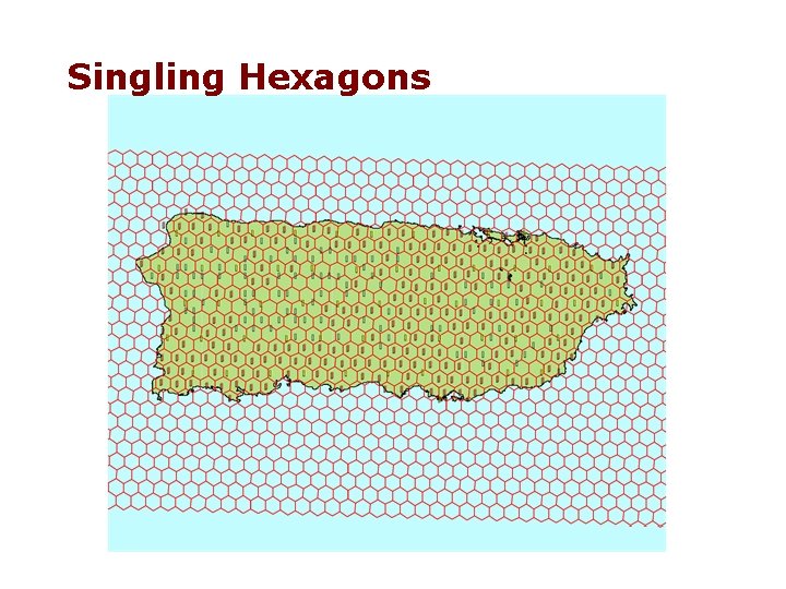Singling Hexagons Singling Hexagons