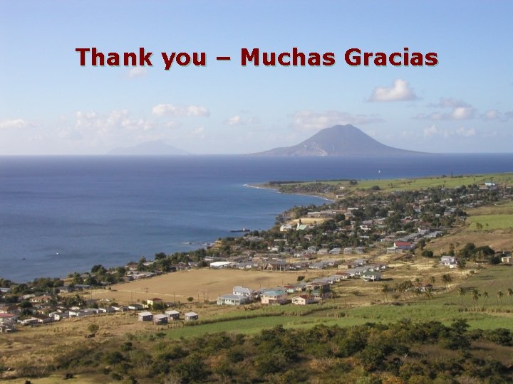Thank you – Muchas Gracias Thank you – Muchas Gracias