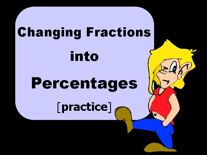 Changing Fractions into Percentages [practice] © T Madas 