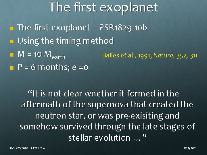 The first exoplanet n n The first exoplanet – PSR 1829 -10 b Using