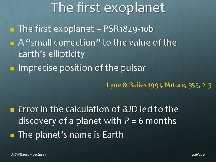 The first exoplanet n n n The first exoplanet – PSR 1829 -10 b