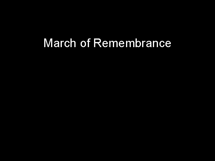 March of Remembrance 