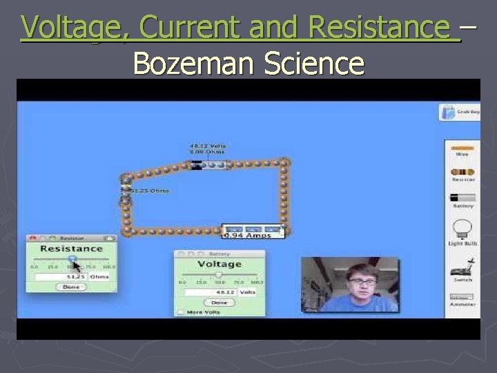 Voltage, Current and Resistance – Bozeman Science 