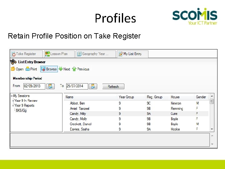 Profiles Retain Profile Position on Take Register 