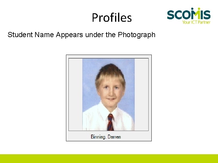 Profiles Student Name Appears under the Photograph 