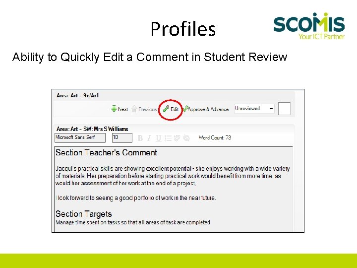 Profiles Ability to Quickly Edit a Comment in Student Review 