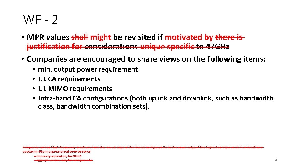 WF - 2 • MPR values shall might be revisited if motivated by there