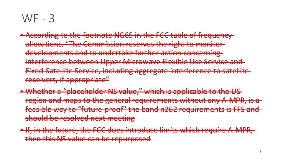 WF - 3 • According to the footnote NG 65 in the FCC table