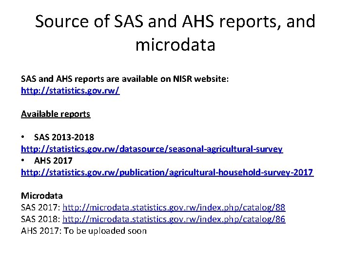 Source of SAS and AHS reports, and microdata SAS and AHS reports are available