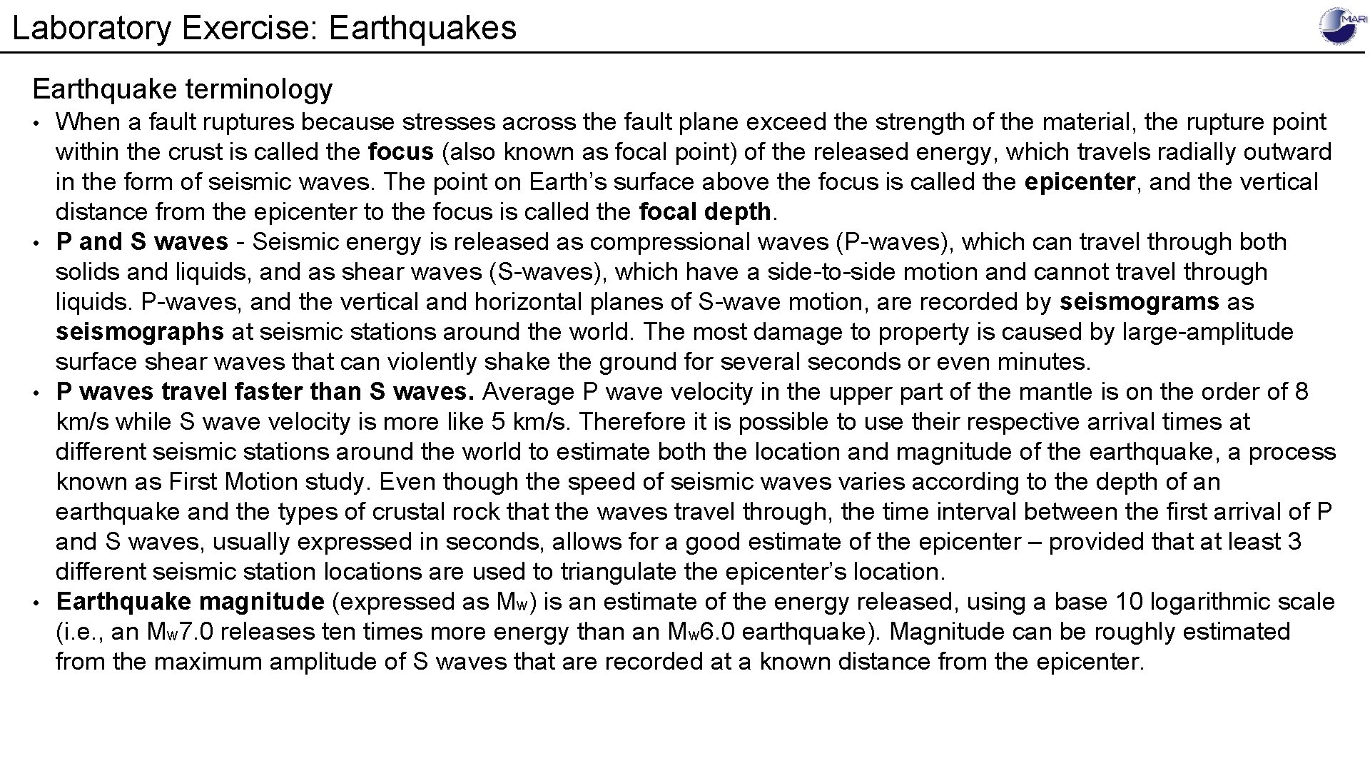 Laboratory Exercise: Earthquakes Earthquake terminology • • When a fault ruptures because stresses across
