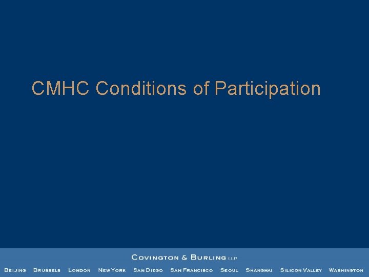 CMHC Conditions of Participation CMHC Conditions of Participation