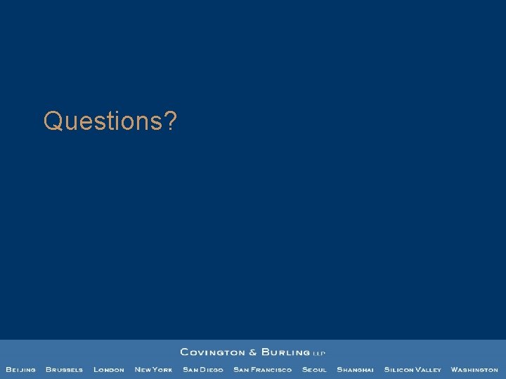 Questions? Questions?