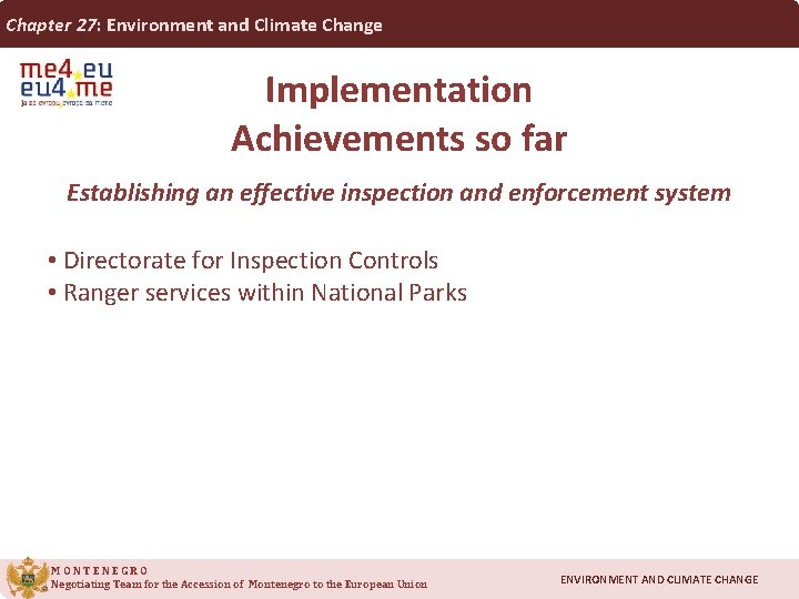 Chapter 27: Environment and Climate Change Implementation Achievements so far Establishing an effective inspection