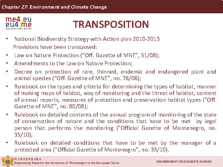 Chapter 27: Environment and Climate Change TRANSPOSITION • National Biodiversity Strategy with Action plan