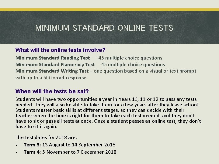 MINIMUM STANDARD ONLINE TESTS What will the online tests involve? Minimum Standard Reading Test MINIMUM STANDARD ONLINE TESTS What will the online tests involve? Minimum Standard Reading Test