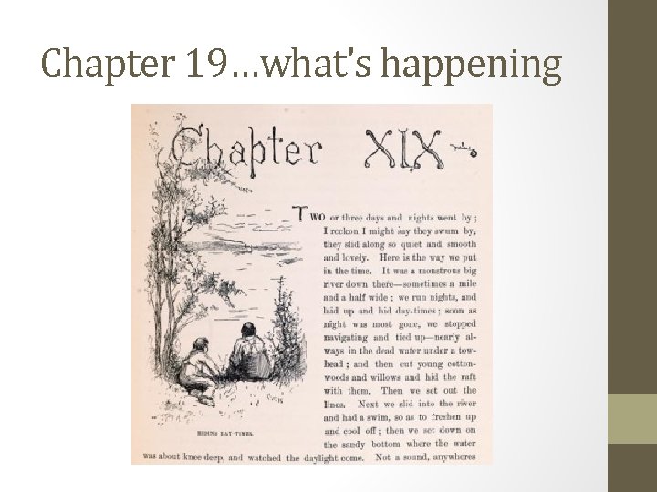 Chapter 19…what’s happening 