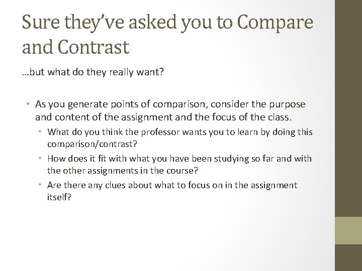 Sure they’ve asked you to Compare and Contrast …but what do they really want?