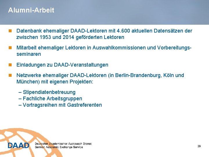 Alumni-Arbeit Datenbank ehemaliger DAAD-Lektoren mit 4. 600 aktuellen Datensätzen der zwischen 1953 und 2014