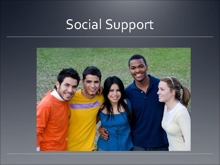 Social Support 