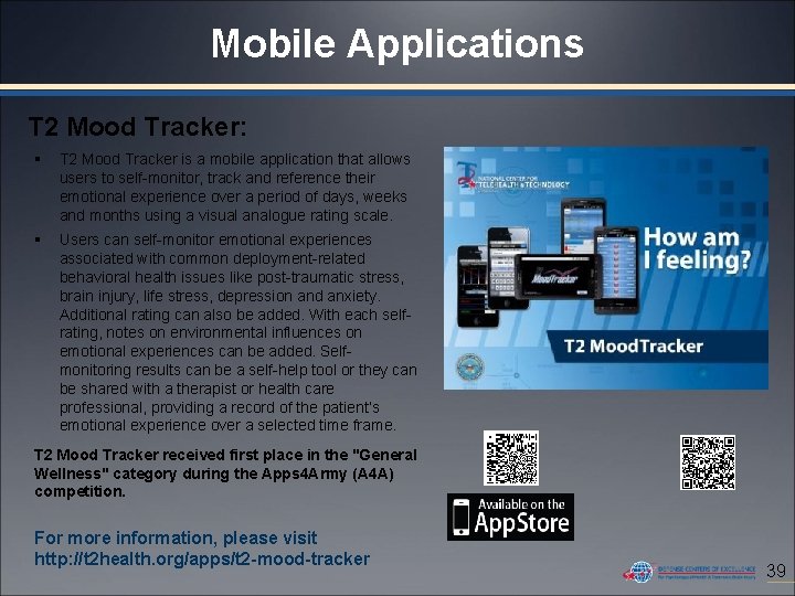 Mobile Applications T 2 Mood Tracker: § T 2 Mood Tracker is a mobile