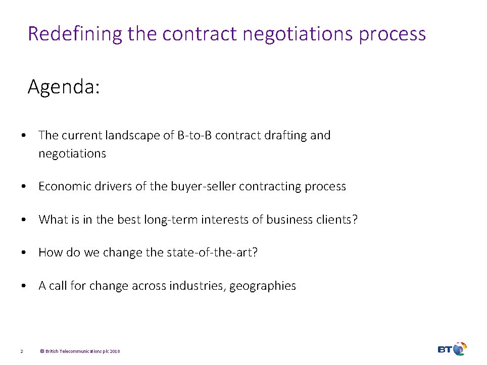 Redefining the contract negotiations process Agenda: • The current landscape of B-to-B contract drafting