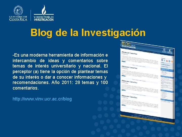 Blog de la Investigación -Es una moderna herramienta de información e intercambio de ideas