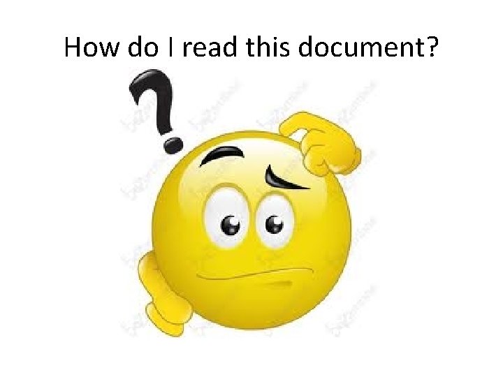 How do I read this document? 