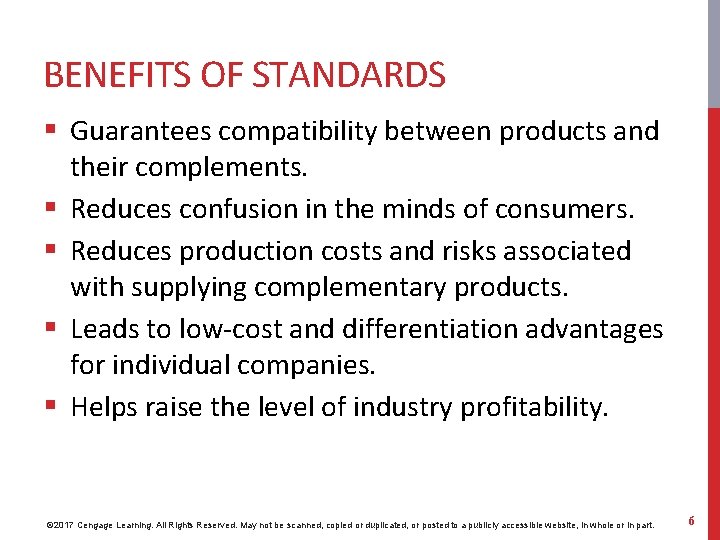 BENEFITS OF STANDARDS § Guarantees compatibility between products and their complements. § Reduces confusion