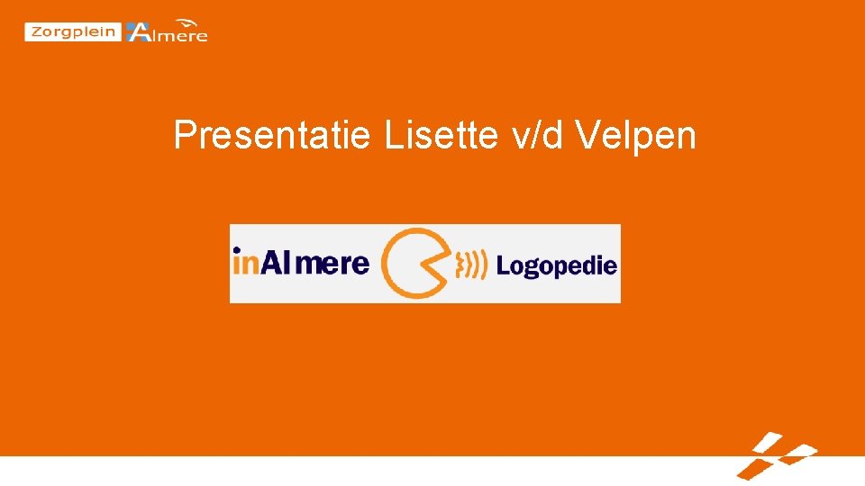 Presentatie Lisette v/d Velpen 