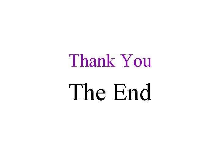 Thank You The End 