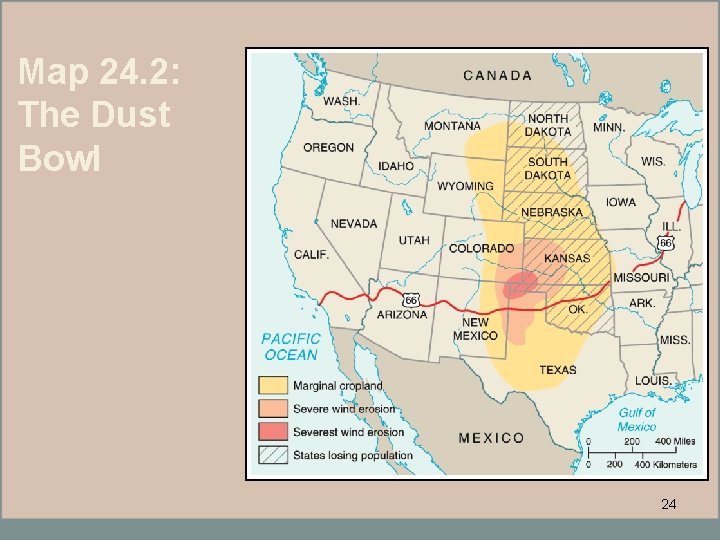 Map 24. 2: The Dust Bowl 24 