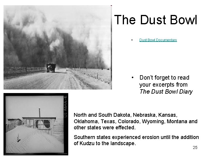 The Dust Bowl • Dust Bowl Documentary • Don’t forget to read your excerpts