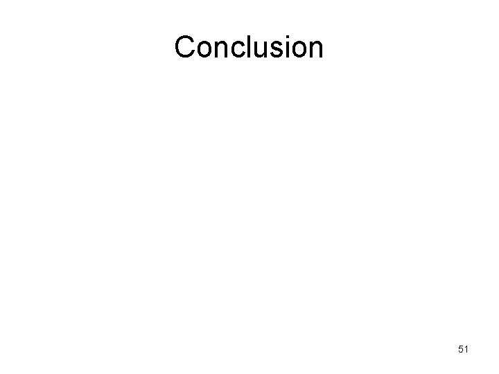 Conclusion 51 