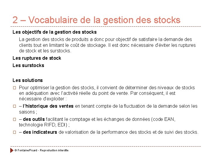 2 – Vocabulaire de la gestion des stocks Les objectifs de la gestion des 2 – Vocabulaire de la gestion des stocks Les objectifs de la gestion des