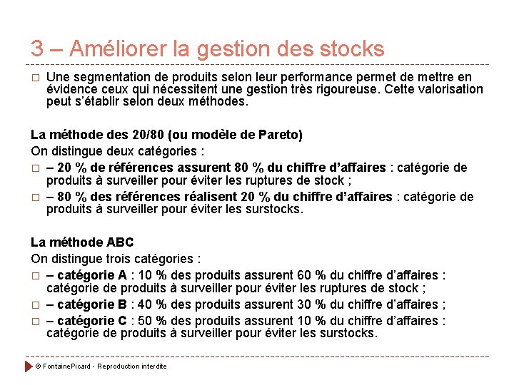 3 – Améliorer la gestion des stocks � Une segmentation de produits selon leur 3 – Améliorer la gestion des stocks � Une segmentation de produits selon leur