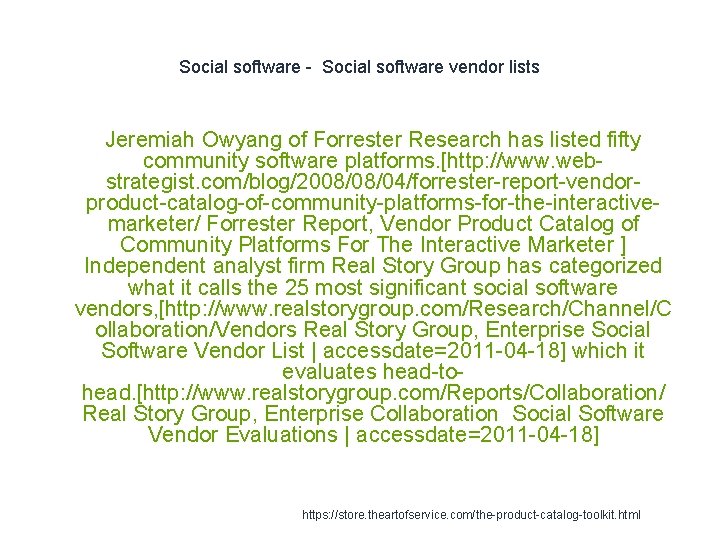 Social software - Social software vendor lists Jeremiah Owyang of Forrester Research has listed Social software - Social software vendor lists Jeremiah Owyang of Forrester Research has listed