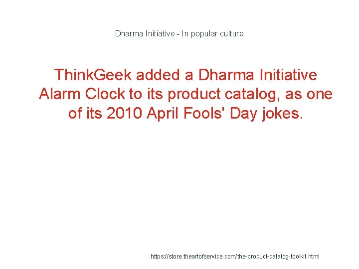 Dharma Initiative - In popular culture Think. Geek added a Dharma Initiative Alarm Clock Dharma Initiative - In popular culture Think. Geek added a Dharma Initiative Alarm Clock