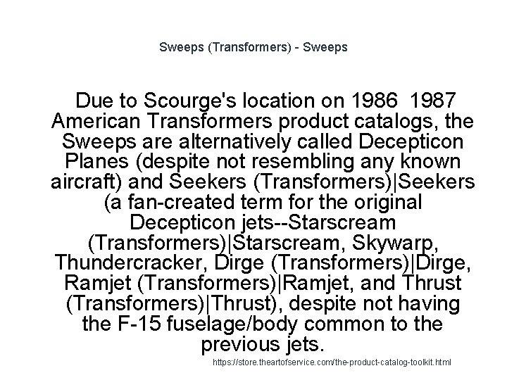 Sweeps (Transformers) - Sweeps Due to Scourge's location on 1986 1987 American Transformers product Sweeps (Transformers) - Sweeps Due to Scourge's location on 1986 1987 American Transformers product