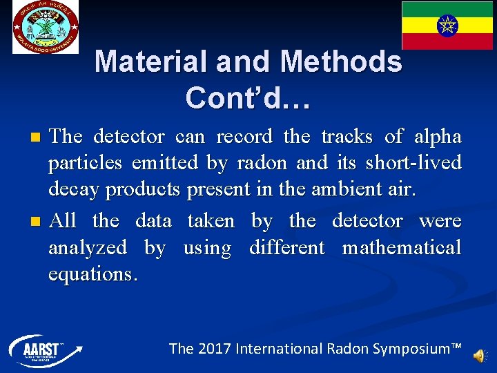 Material and Methods Cont’d… The detector can record the tracks of alpha particles emitted