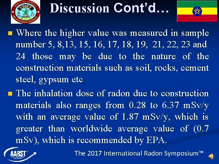 Discussion Cont’d… Where the higher value was measured in sample number 5, 8, 13,