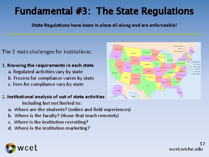 Fundamental #3: The State Regulations have been in place all along and are enforceable!